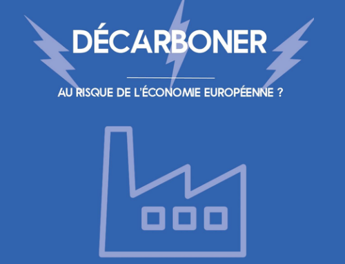 Décarboner – Au risque de l’économie européenne